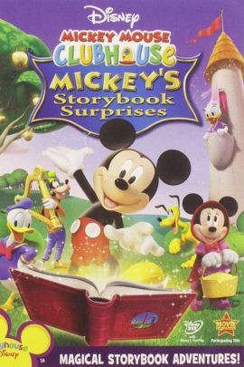 Mickey Mouse Clubhouse: Mickey's Storybook Surprises