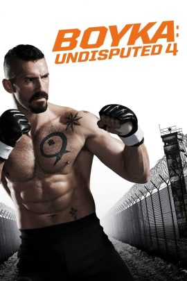 Boyka: Ο κυρίαρχος του παιχνιδιού 4