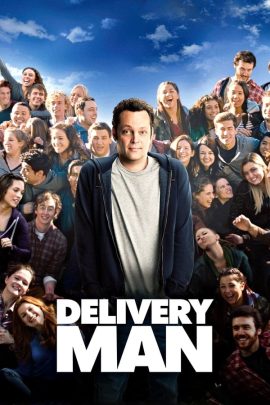 Delivery Man: Δεν τα Φέρνει τα Παιδιά ο Πελαργός