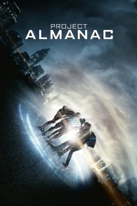 Almanac: Η Μηχανή του Χρόνου