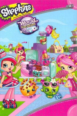 Shopkins - World Vacation