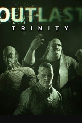 Outlast Trinity