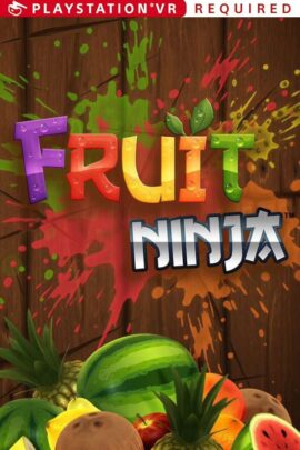 Fruit Ninja VR