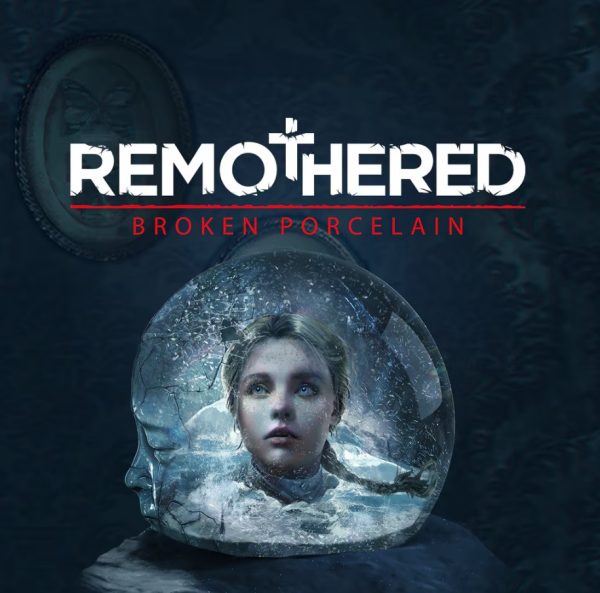 Remothered Broken Porcelain