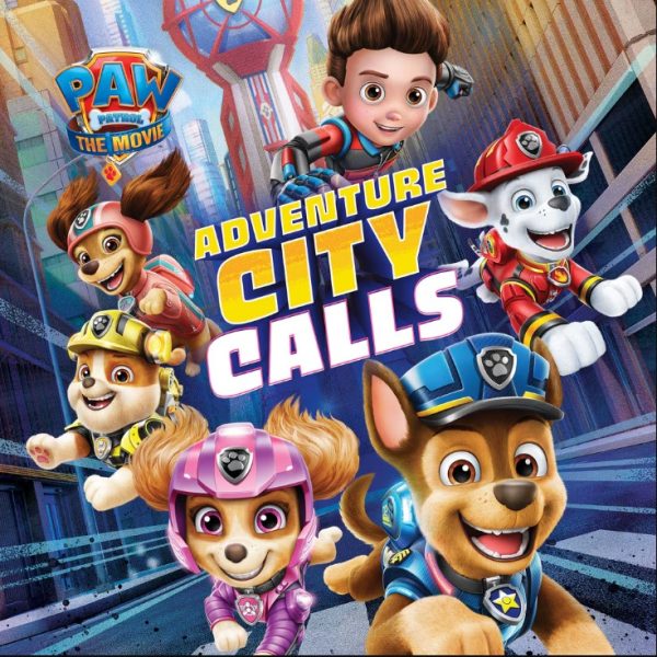 PAW PATROL:ADVENTURE CITY CALLS