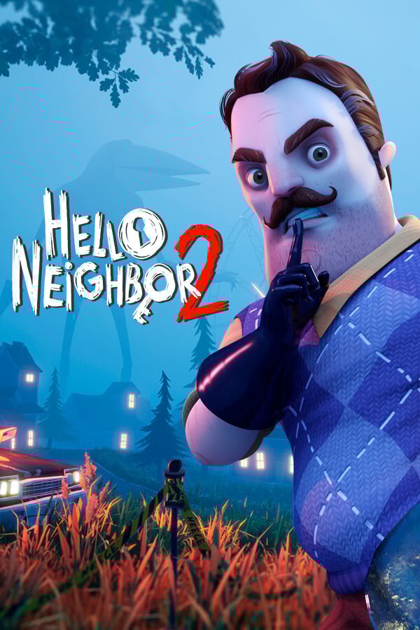 HELLO NEIGHBOR 2