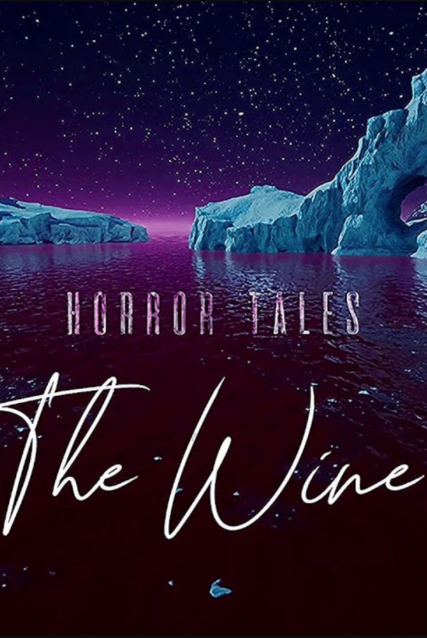 HORROR TALES: The Wine