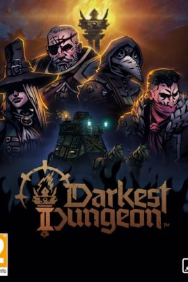 DARKEST DUNGEON 2