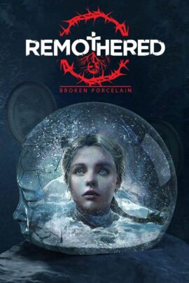 Remothered Broken Porcelain